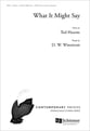 What It Might Say SATB choral sheet music cover